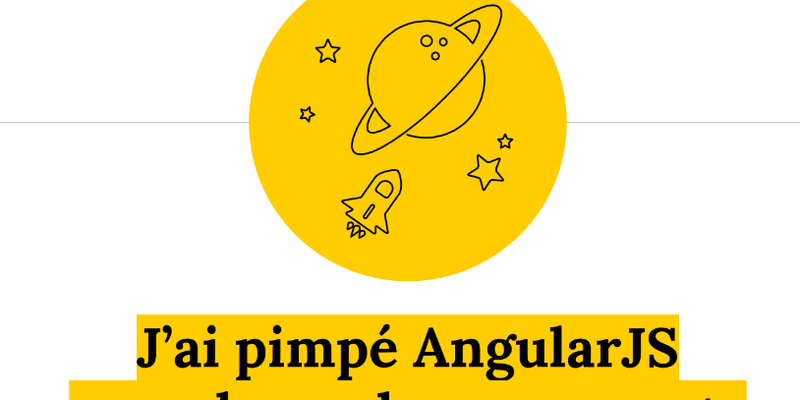 Image de couverture pour J'ai pimpé AngularJS avec des Web Composants